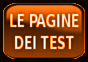 LE PAGINE DEI
                  TEST